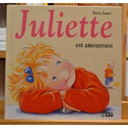 Juliette est amoureuse Lauer Lito Album jeunesse 3-6 ans livre occasion Lyon