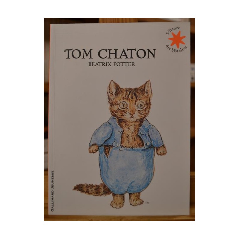 Tom Chaton Beatrix Potter L'heure des histoires Gallimard jeunesse Album souple livre occasion