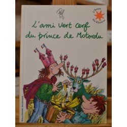 L'ami vert cerf du prince de Motordu Pef L'heure des histoires Gallimard jeunesse Album souple livre occasion