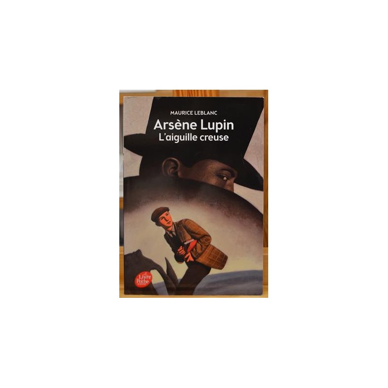 Arsène Lupin l'aiguille creuse Leblanc Le livre de poche Roman policier jeunesse 11 ans Poche occasion
