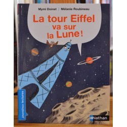 La tour Eiffel va sur la lune Doinet Roubineau Nathan Premières lectures romans jeunesse livre occasion Lyon