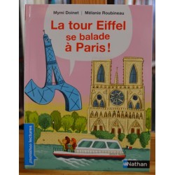 La tour Eiffel se balade à Paris Doinet Roubineau Nathan Premières lectures romans jeunesse livre occasion Lyon