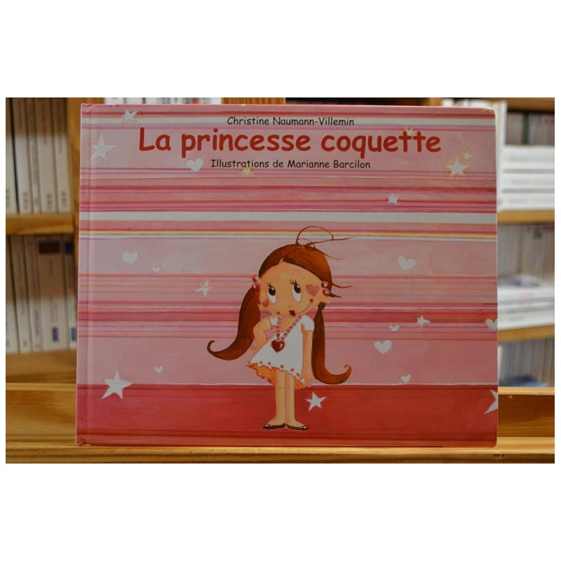 La princesse coquette Barcilon Naumann-Villemin École des Loisirs Album jeunesse 3-6 ans occasion
