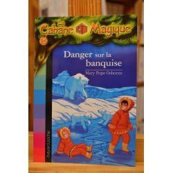 La cabane magique 15, Danger sur la banquise Osborne Bayard Poche Littérature jeunesse 7 ans