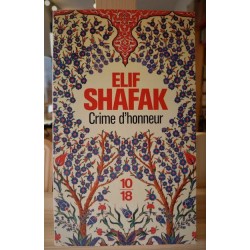 Crime d'honneur Shafak 10*18 livre poche Roman occasion Lyon