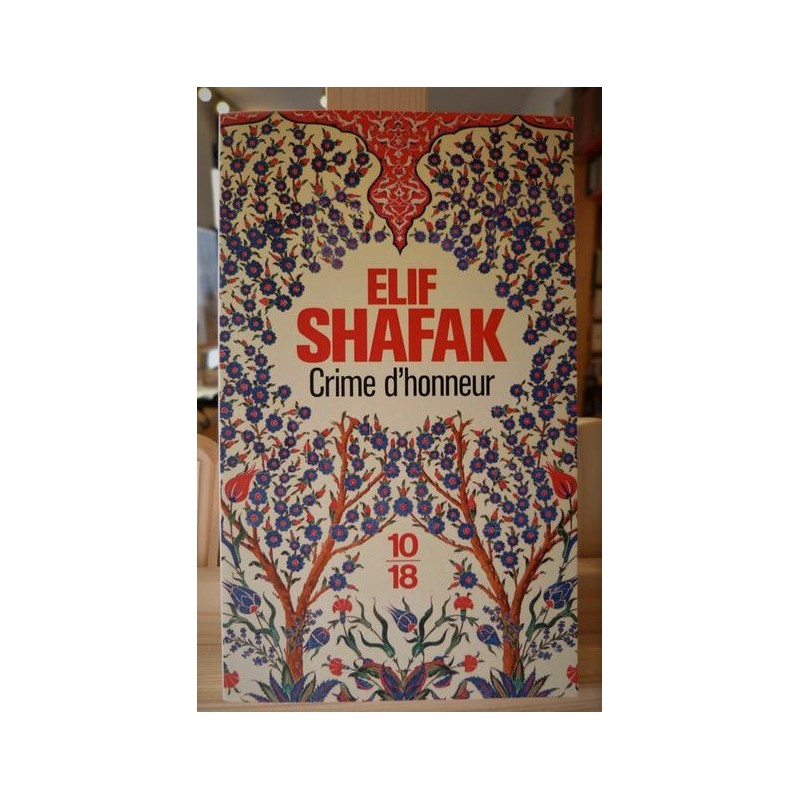 Crime d'honneur Shafak 10*18 livre poche Roman occasion Lyon