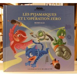 Les Pyjamasques et l'opération Zéro Romuald Album jeunesse livre occasion Lyon