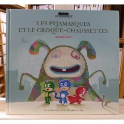 Les Pyjamasques et le Croque-chaussettes Romuald Album jeunesse livre occasion Lyon