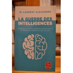 La guerre des intelligences Alexandre Sciences cognitives Le Livre de Poche Essai occasion