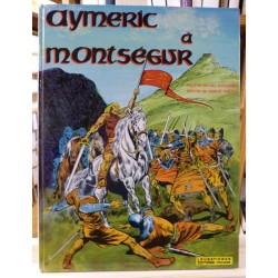 Histoire cathare Aymeric Tome 2 - Aymeric à Montségur BD occasion