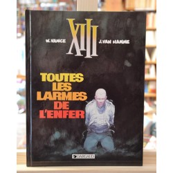 XIII Tome 3 - Toutes larmes de l'enfer par Vance Van Hamme BD bande dessinée thriller occasion
