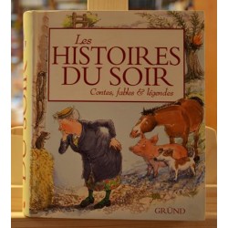 Contes, fables et légendes - Les histoires du soir Gründ Album Recueil de contes occasion