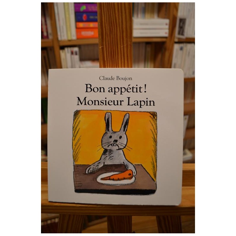 Bon appétit ! Monsieur Lapin Boujon L'école des loisirs 0-3 ans Album jeunesse cartonné occasion