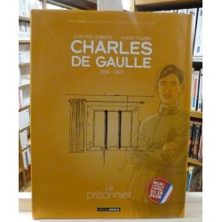 Charles de Gaulle Tome 1 - 1916-1921 Le prisonnier BD historique occasion Lyon