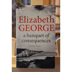 Elizabeth George A banquet of consequences Inspector Lynley