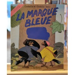 Album jeunesse 6 à 8 ans d'occasion - La marque bleue - Corbelle et Corbillo par Pommaux