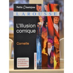 L'illusion comique Corneille Petits classiques Larousse Littérature scolaire occasion Lyon