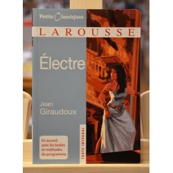 Électre Giraudoux Petits classiques Larousse Littérature scolaire occasion Lyon