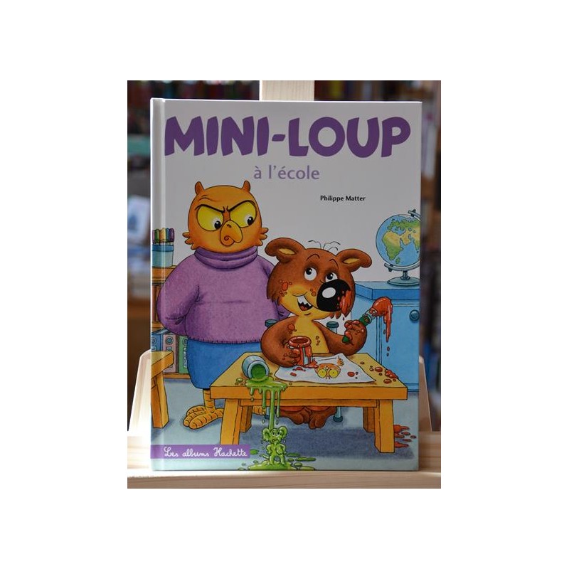 Mini-Loup à l'école Matter Hachette Album jeunesse 3 ans livre occasion Lyon