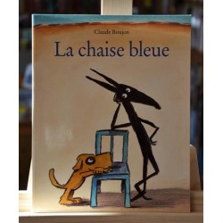 La chaise bleue Boujon École des Loisirs Album jeunesse souple 4 ans occasion