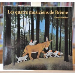 Les quatre musiciens de Brême Muller École des Loisirs Album jeunesse souple 6-8 ans occasion