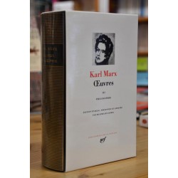 La Bibliothèque de la Pléiade - Karl Marx - Oeuvres III - Philosophie occasion Lyon