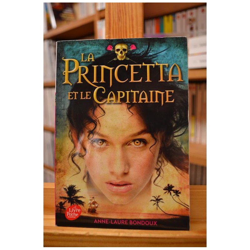 La Princetta et le Capitaine Bondoux Poche Roman 11 ans jeunesse occasion