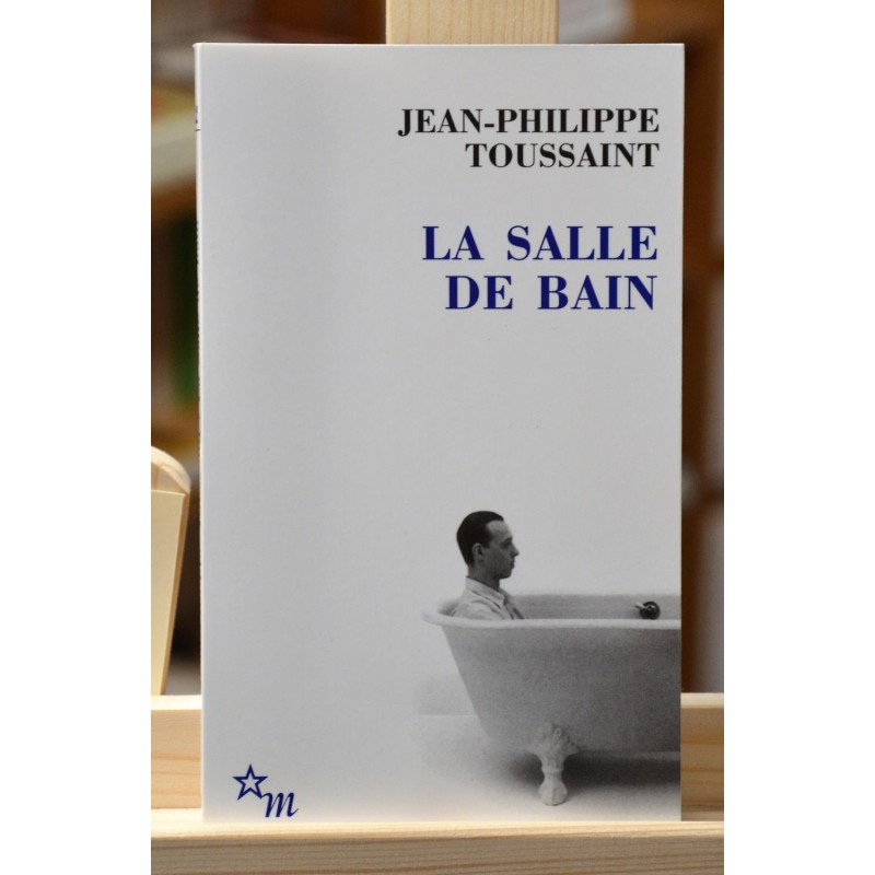 La salle de bain Toussaint Minuit Roman Poche livre occasion Lyon