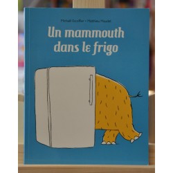 Un mammouth dans le frigo Escoffier Maudet Les Lutins École des Loisirs Album jeunesse souple occasion Lyon