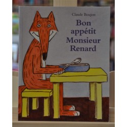 Bon appétit Monsieur Renard Boujon Les Lutins École des Loisirs Album jeunesse souple occasion Lyon