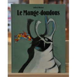 Le Mange-doudous Béziat Les Lutins École des Loisirs Album jeunesse souple occasion Lyon