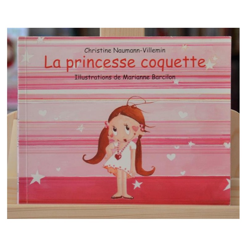 La princesse coquette Eliette Naumann-Villemin Barcilon Les Lutins École des Loisirs Album jeunesse souple occasion Lyon