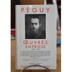 La Bibliothèque de la Pléiade - Charles Péguy - Oeuvres en prose 1909-1914 Poésie occasion Lyon