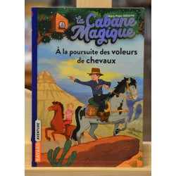 La cabane magique 13, Les chevaux de la ville fantôme Osborne Bayard Poche Littérature jeunesse 7 ans