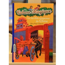 La cabane magique 9, Le terrible empereur de Chine Osborne Bayard Poche Littérature jeunesse 7 ans
