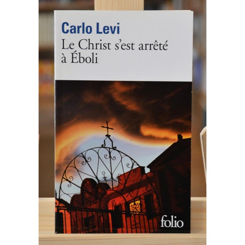 Le Christ s'est arrêté à Éboli Carlo Levi Folio Roman autobiographique Italie Poche occasion