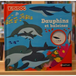 Kididoc Dauphins et baleines Nathan Documentaire 4 ans jeunesse livre occasion Lyon