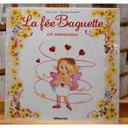 La Fée Baguette est amoureuse Joly Barcilon Album jeunesse 3-6 ans occasion