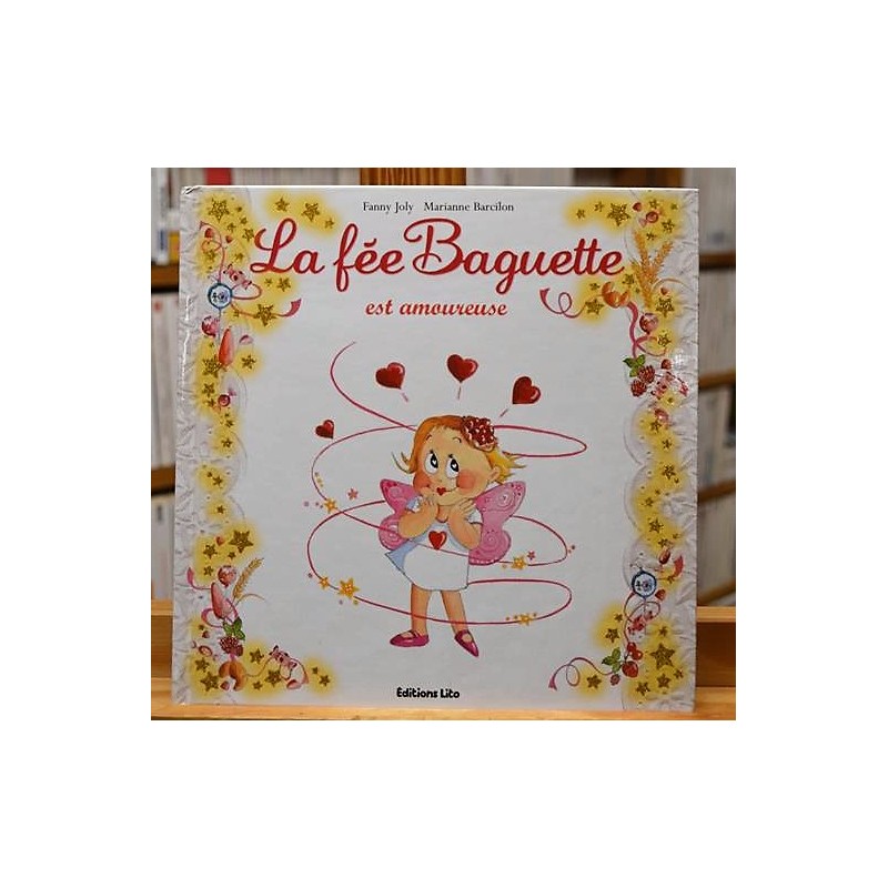 La Fée Baguette est amoureuse Joly Barcilon Album jeunesse 3-6 ans occasion