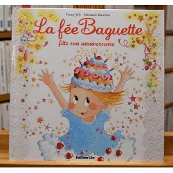 La Fée Baguette fête son anniversaire Joly Barcilon Album jeunesse 3-6 ans occasion