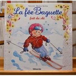La Fée Baguette fait du ski Joly Barcilon Album jeunesse 3-6 ans occasion