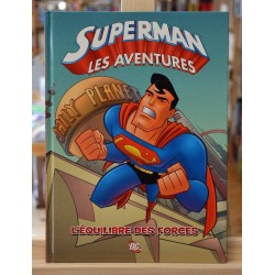 Superman (Les aventures) Tome 2 - L'équilibre des forces BD occasion