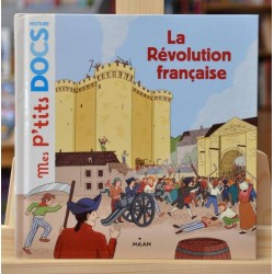 La Révolution Française Mes P'tits Docs Histoire Milan Documentaire 6 ans jeunesse livres occasion Lyon