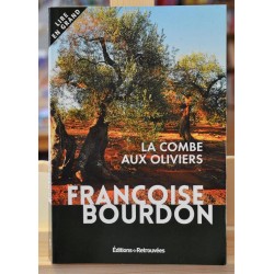 Livre d'occasion en gros caractères à Lyon - La combe aux oliviers par Françoise Bourdon