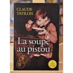 Livre d'occasion en gros caractères - La soupe au pistou par Claude Tatilon