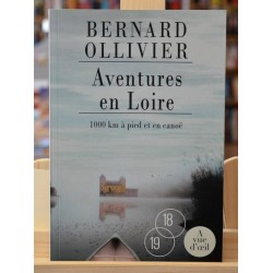Livre d'occasion en grands caractères - Aventures en Loire par Bernard Ollivier