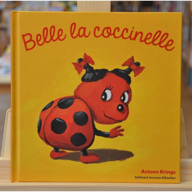 Les drôles de petites bêtes 2 Belle la coccinelle Krings Gallimard Giboulées Album jeunesse 3 ans livre occasion Lyon