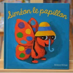 Les drôles de petites bêtes 3 Siméon le papillon Krings Gallimard Giboulées Album jeunesse 3 ans livre occasion Lyon