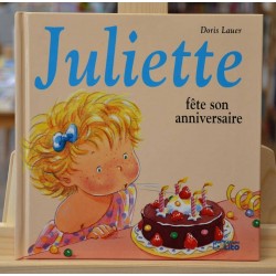 Juliette fête son anniversaire Lauer Lito Album jeunesse 3-6 ans livres occasion Lyon