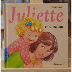 Juliette et sa maman Lauer Lito Album jeunesse 3-6 ans livres occasion Lyon